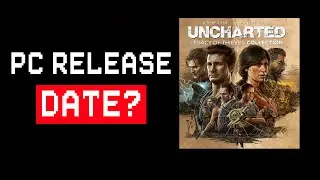 UNCHARTED Legacy of Thieves Collection PC RELEASE DATE?? HINDI