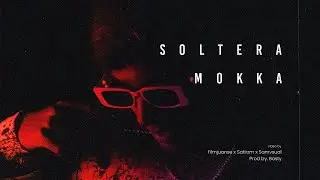M8KKA| SOLTERA (VIDEO OFICIAL)