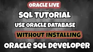 Dive into Oracle: Live SQL Tutorial for Database Enthusiasts