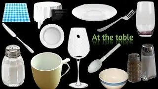 English Vocabulary - At The Table | Table Vocabulary | At The Table |English Vocabulary