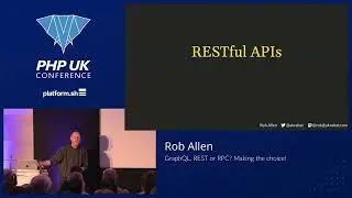 GraphQL, REST or RPC? Making the choice! - Rob Allen