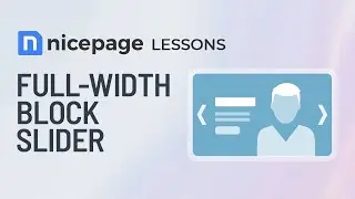 Nicepage Lessons: Full-Width Block Slider