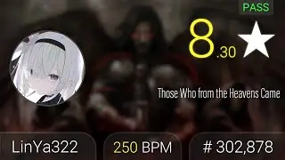 osu!⭐8.3 Those Who from the Heavens Came #LinYa322 PASS