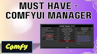 Must Have ComfyUI Custom Node - ComfyUI Manager