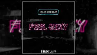 CODE4 - Feel Sexy