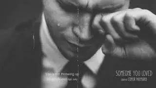 Someone You Loved - Conor Maynard [ Lyrics & Vietsub ]