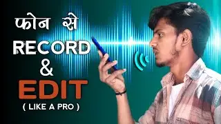 How To record & edit motivational voice professinolly  audio voice lexis audio editor karan mallah