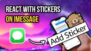 How to React With Stickers on iMessage