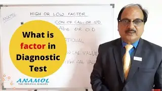 What is Factor and how it affects the results of diagnostic test?