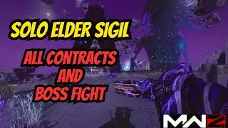 World’s First!! NEW Elder Sigil SOLO with Boss Fight! All Contracts AND Entity's Echo