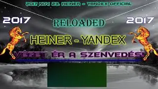 HSP   Heiner   Yandex    Véget ér a szenvedés Reloaded Official 2160p hls