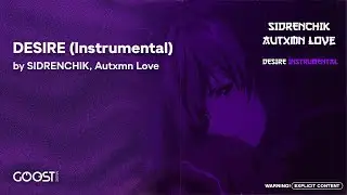 SIDRENCHIK, Autxmn Love - DESIRE (instrumental)