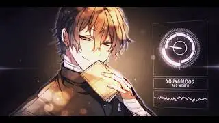 NIGHTCORE☆ YOUNGBLOOD ☆ARC NORTH