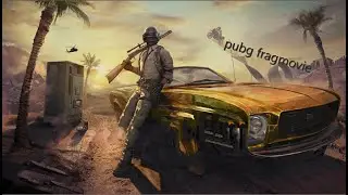 pubg fragmovie