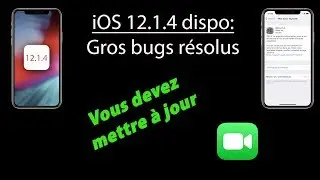 iOS 12.1.4 dispo: VOUS DEVEZ METTRE À JOUR !