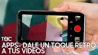 TEC - Apps - Dale un toque retro a tus videos