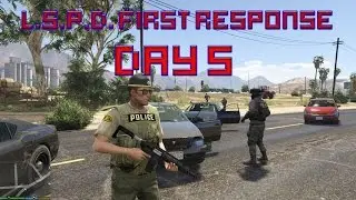 LSPD First Response 0.1d - Day 5