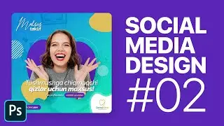 Social Media Design in Photoshop #2 Photoshop darslari | Фотошоп дарслари