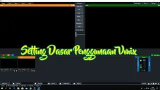 TUTORIAL SETINGAN DASAR VMIX