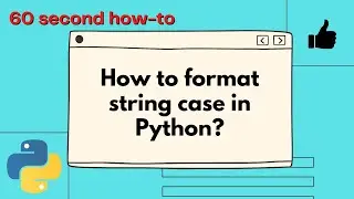 How to format string case in Python