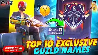 Top 10 Exclusive Guild Names For Free Fire  Max | Top 10 Legendary Guild Names For Free Fire Max