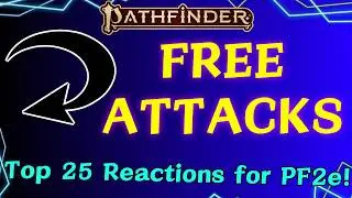 Top 25 Reactions for Pathfinder 2e!