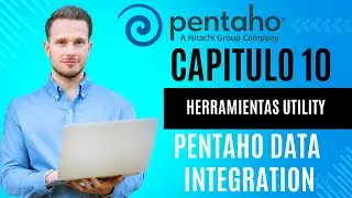 👉10. Funcionalidades UTILITY ETL en Pentaho | Guía Completa Paso a Paso + Ejemplo ✔️