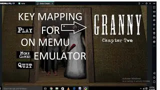 Very Easy Key Mapping for GRANNY CHAPTER 2 on MEMU EMULATOR | Beast Satwik