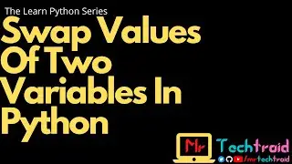 Swap Values Of Two Variables In Python - MTT - 