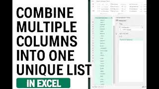 How to Combine Multiple Columns into One Unique List