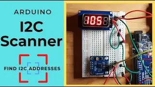 I2C Scanner - How to Find I2C Addresses on Arduino