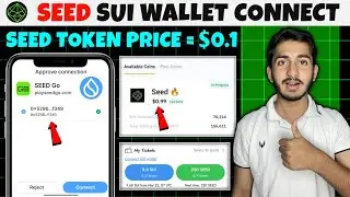 Seed Airdrop Sui wallet connect | Seed Airdrop price prediction | Seed Airdrop new update today