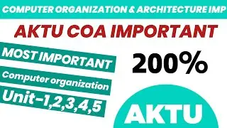 Aktu computer organization and architecture important questions | COA aktu important 2024 |aktu 2024