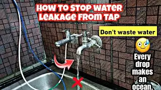 how to stop water leakage from tap