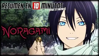 🔷 NORAGAMI | Resumen en 10 Minutos (más o menos)
