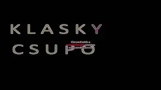 THE EPICNESS OF KLASKY CSUPO EFFECTS 2 SLOW SLOW SLOW