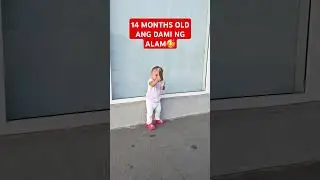14 MONTHS PALANG MADAMI NG ALAM GAWIN  | SMART TODDLER SIGN | TODDLER STAGE #toddler #toddlerlife