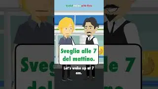 Learn Italian: What time should we wake up tomorrow?