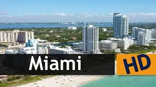 Miami Images Tour HD