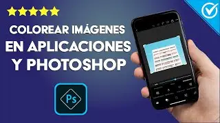 Colorear Imágenes o Fotos en Blanco y Negro: Aplicaciones y Photoshop