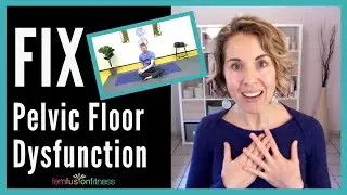 Pelvic Floor Issues and How To Fix Them (and introducing 