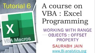 Tutorial 6 : Offset Property : Excel VBA Programming (macros)