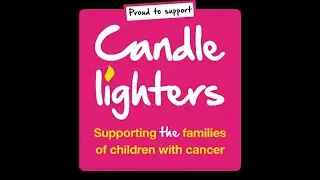 Candlelighters Fundraiser Video