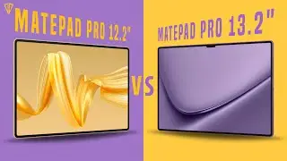 Huawei MatePad Pro 12 2 (2024) VS Huawei MatePad Pro 13.2