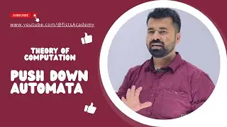 Lec 68 | Push Down Automata (PDA) | @fistsAcademy