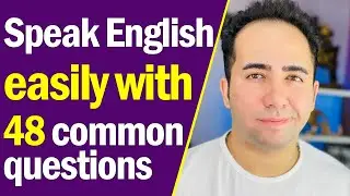Speak English easily -  48 Common questions and answers to Speak English like native people