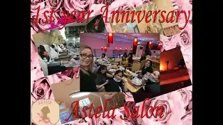 Astela Salon 1st year anniversary Aug. 21, 2021