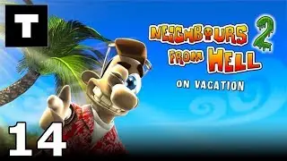 Neighbours from Hell 2: On Vacation | Don't Panic! | Walkthrough 14 | 100%