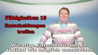 Fähigkeiten 08  – Entscheidungen treffen