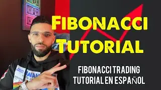 Fibonacci Trading Tutorial En Español!